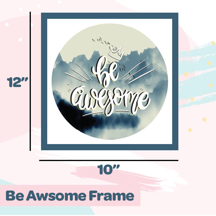 Wall Frames | Be Awesome