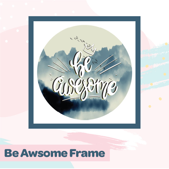 Wall Frames | Be Awesome