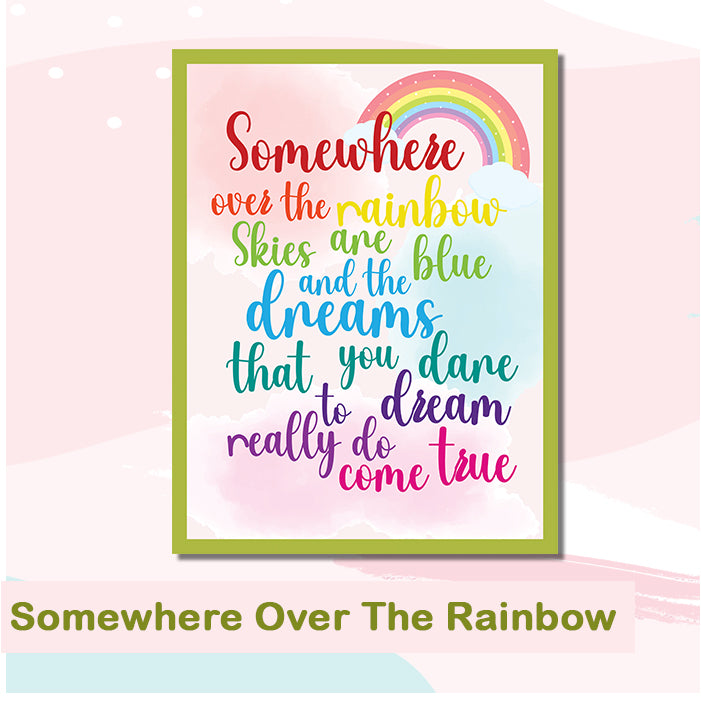 Wall Frames | Somewhere Over The Rainbow Quote